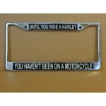 Harley Davidson License Plate Frame Until You Ride A Harley Design